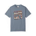 Dead To The World Alternate T-Shirt