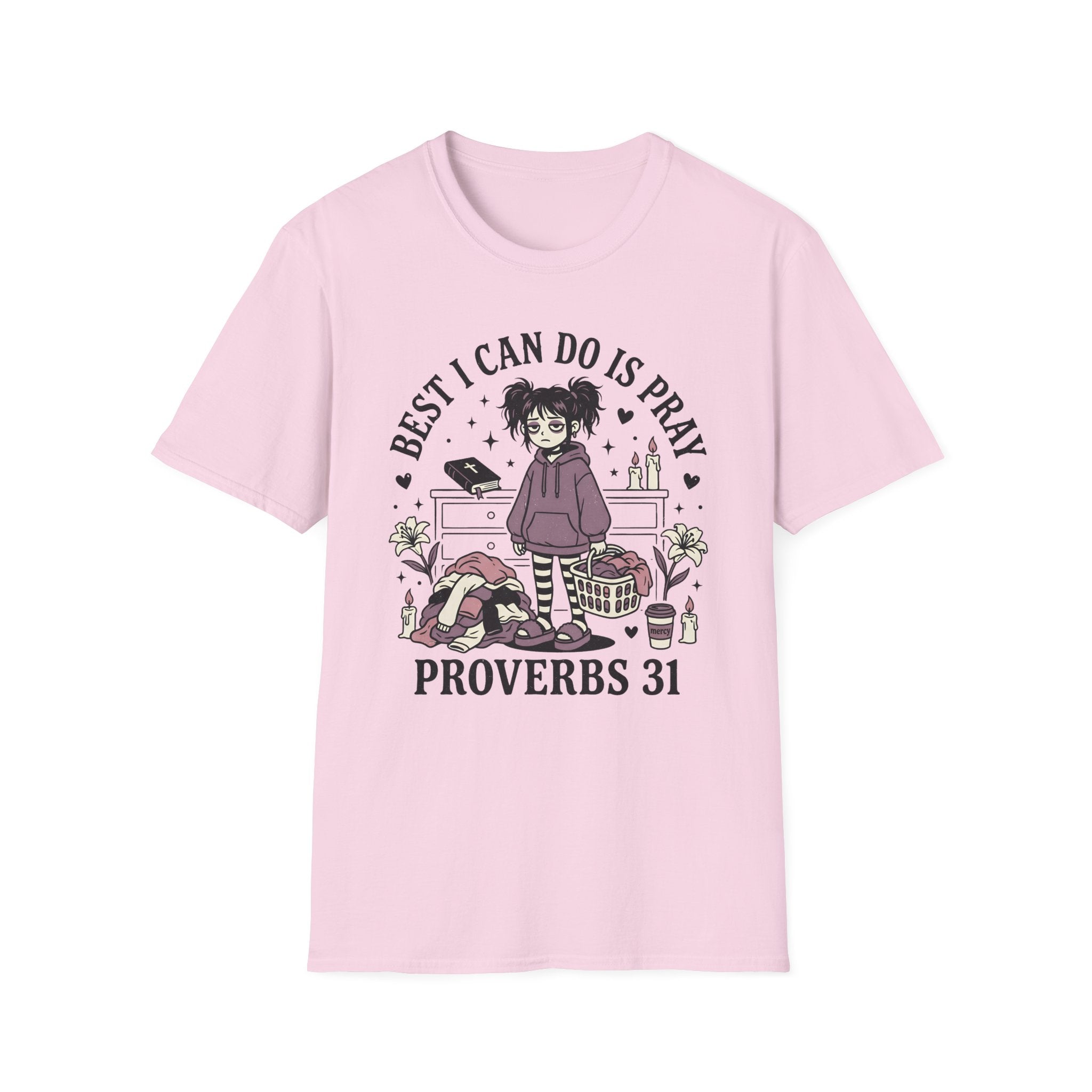 Best I Can Do Is Pray T-Shirt