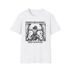 Strongest Man In History T-Shirt