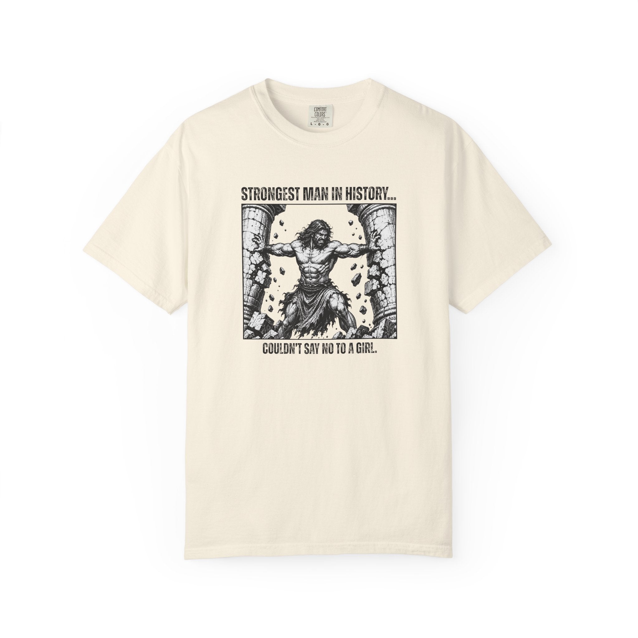 Strongest Man In History T-Shirt