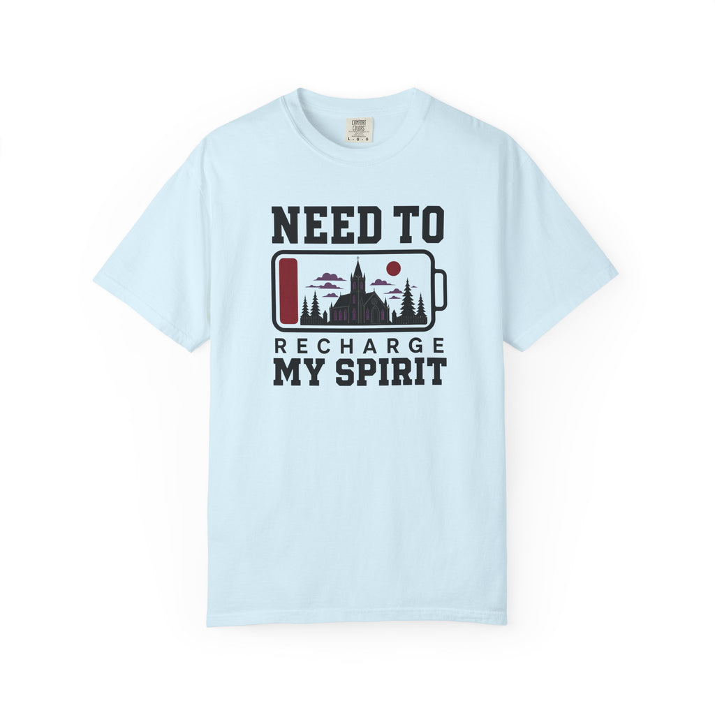 Need To Recharge My Spirit T-Shirt