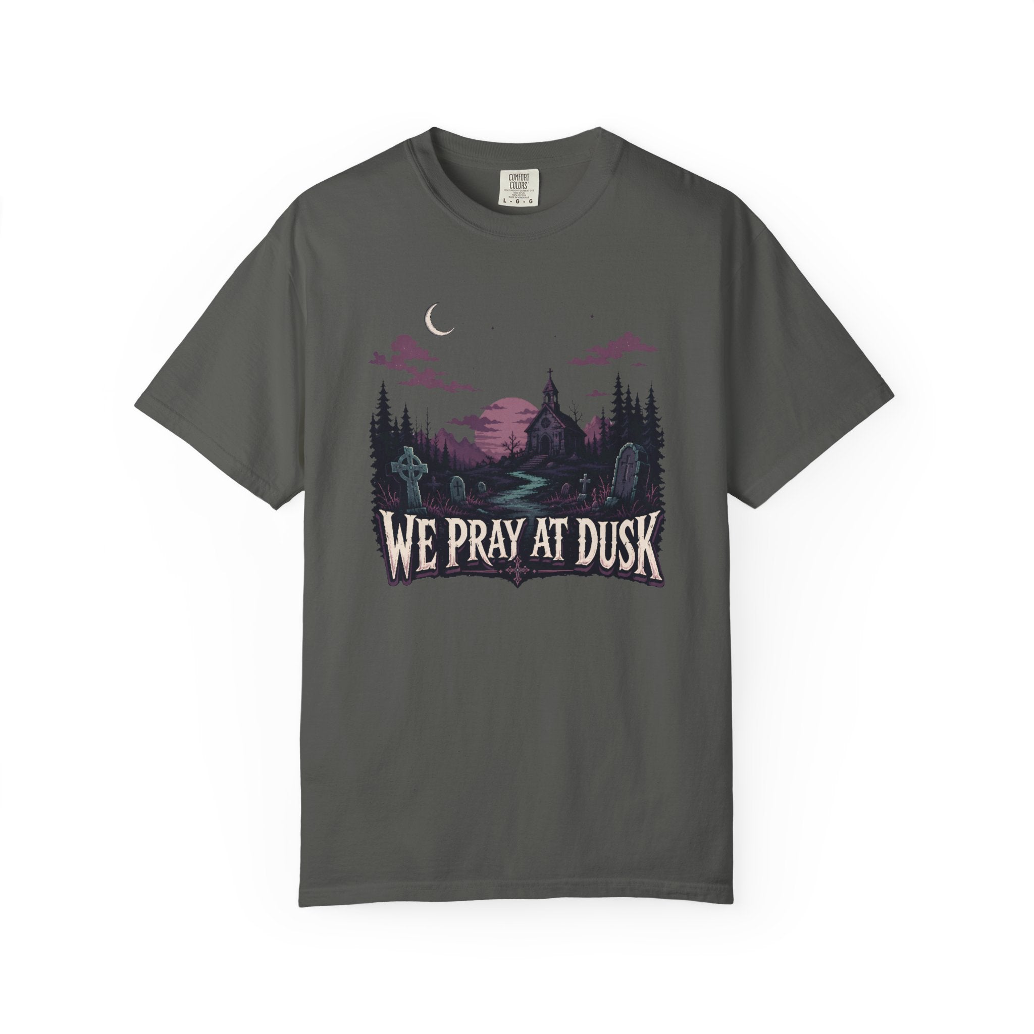 We Pray At Dusk T-Shirt