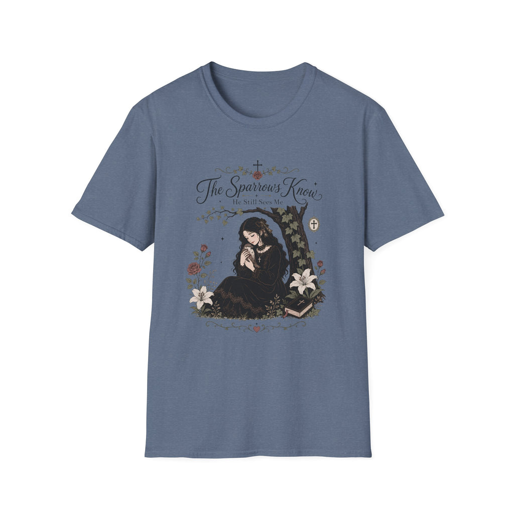 The Sparrows Know T-Shirt