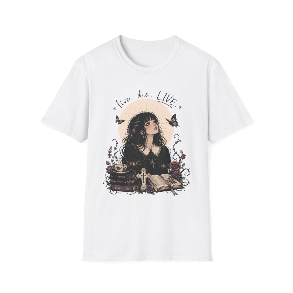 Live, Die... Live T-Shirt