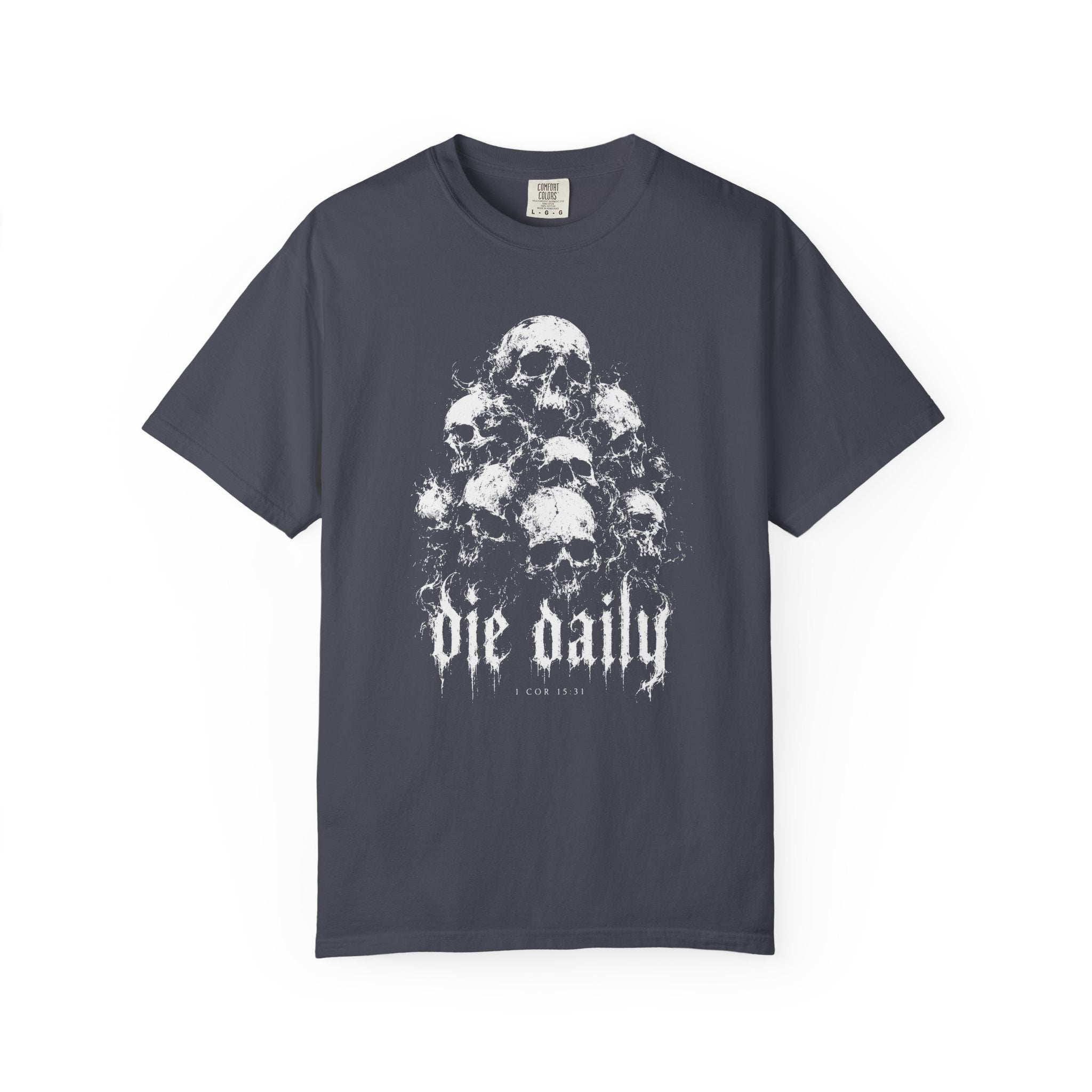 Die Daily T-Shirt