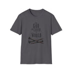 For God So Loved The World T-Shirt