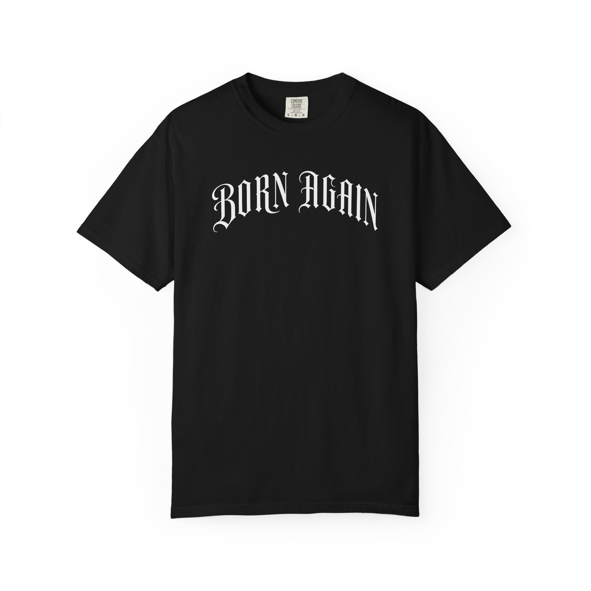 Born Again T-Shirt