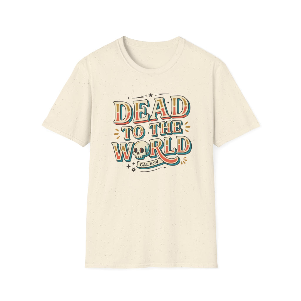 Dead To The World T-Shirt