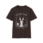 Fear Not T-Shirt