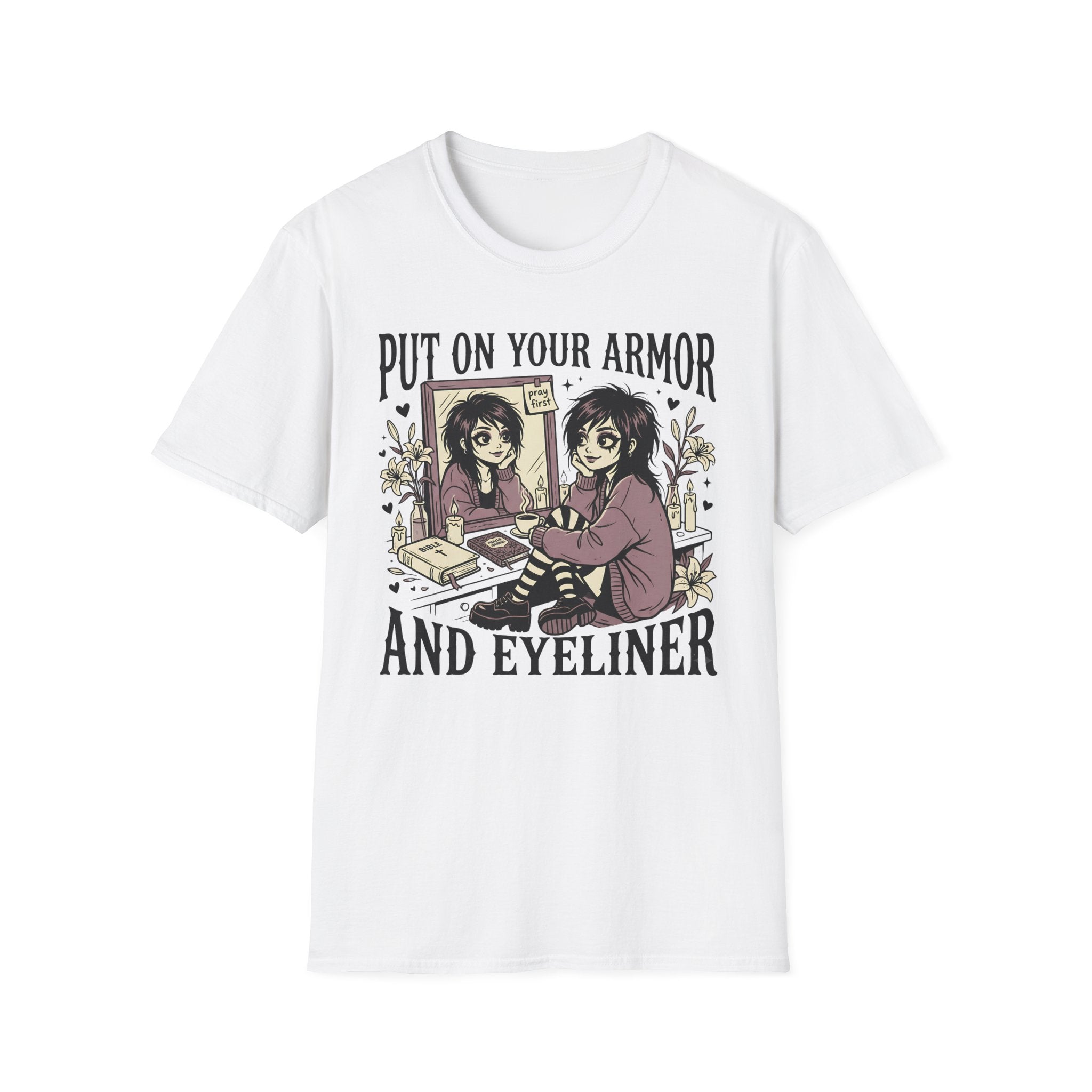 Put On Your Armor And Eyeliner T-Shirt
