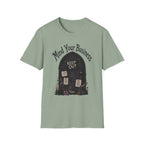 Mind Your Business T-Shirt