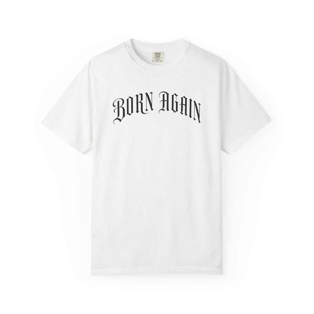 Born Again T-Shirt