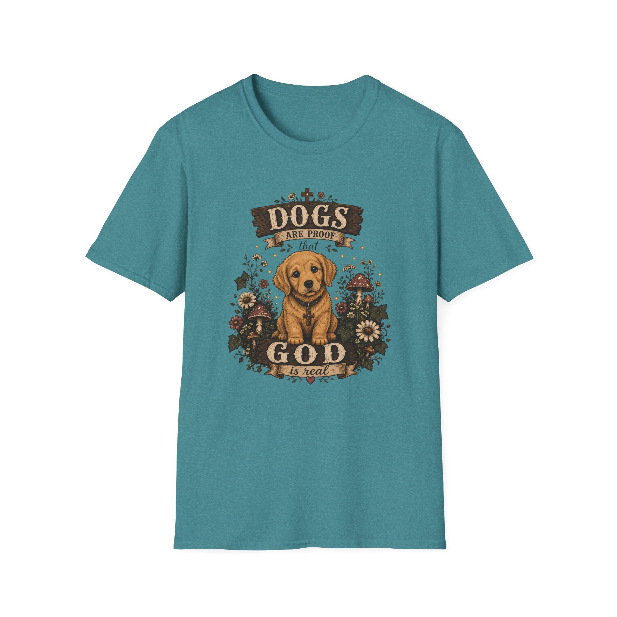Dogs Are Proof That God Is Real T-Shirt