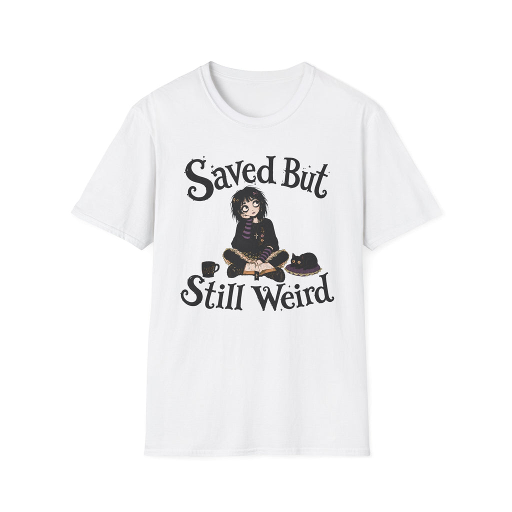 Saved But Still Weird T-Shirt