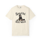 Saved But Still Weird T-Shirt