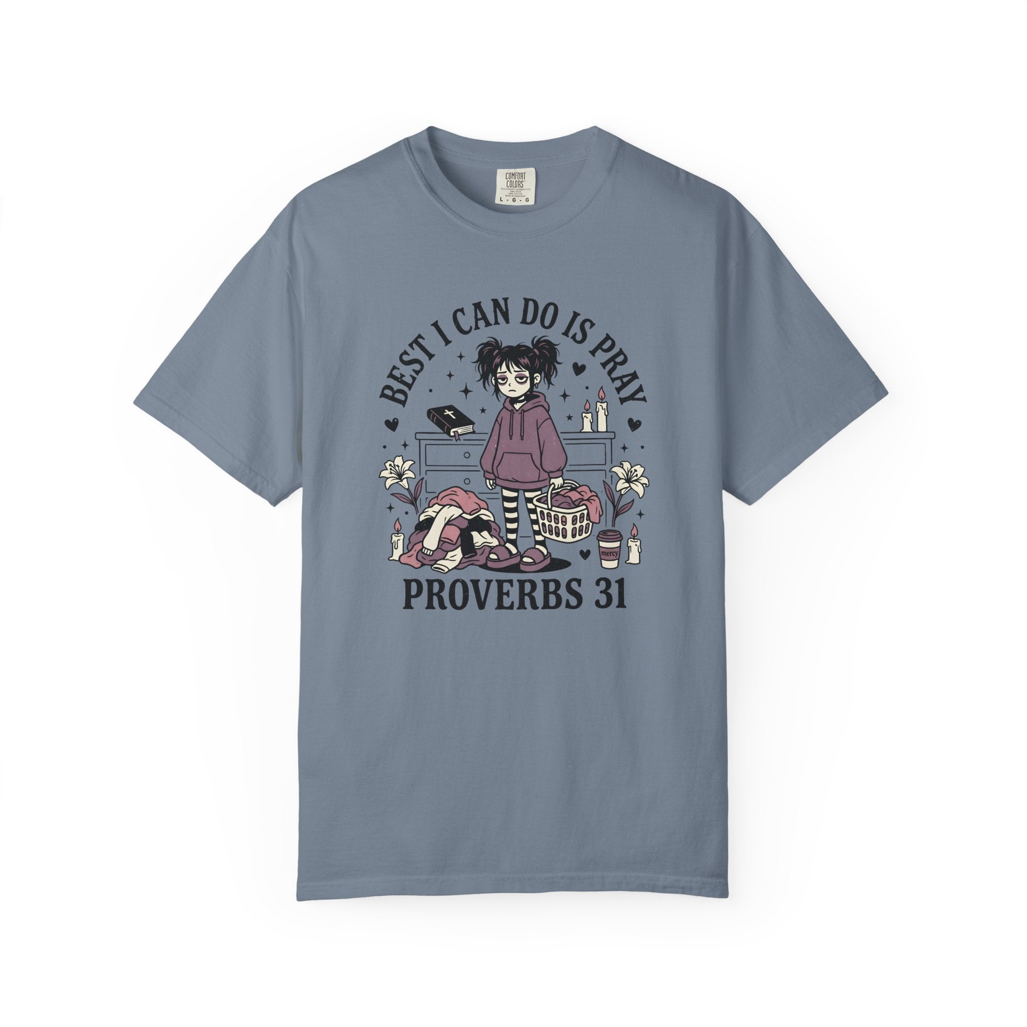 Best I Can Do Is Pray T-Shirt