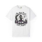 Do Not Fear The Night T-Shirt