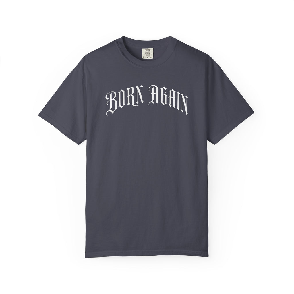 Born Again T-Shirt