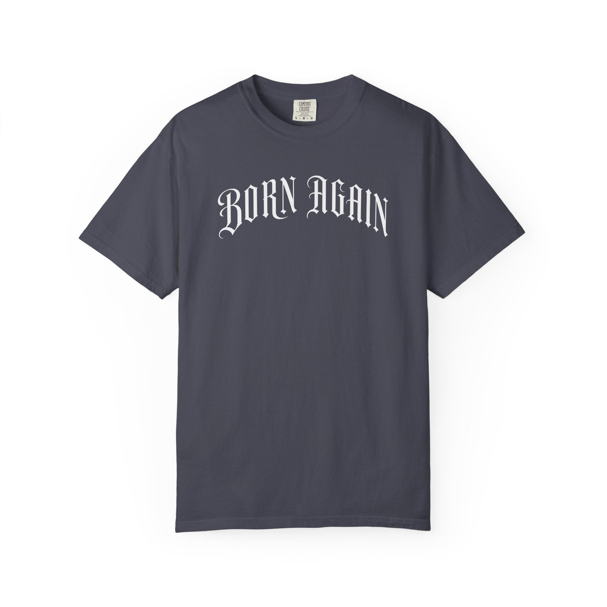Born Again T-Shirt