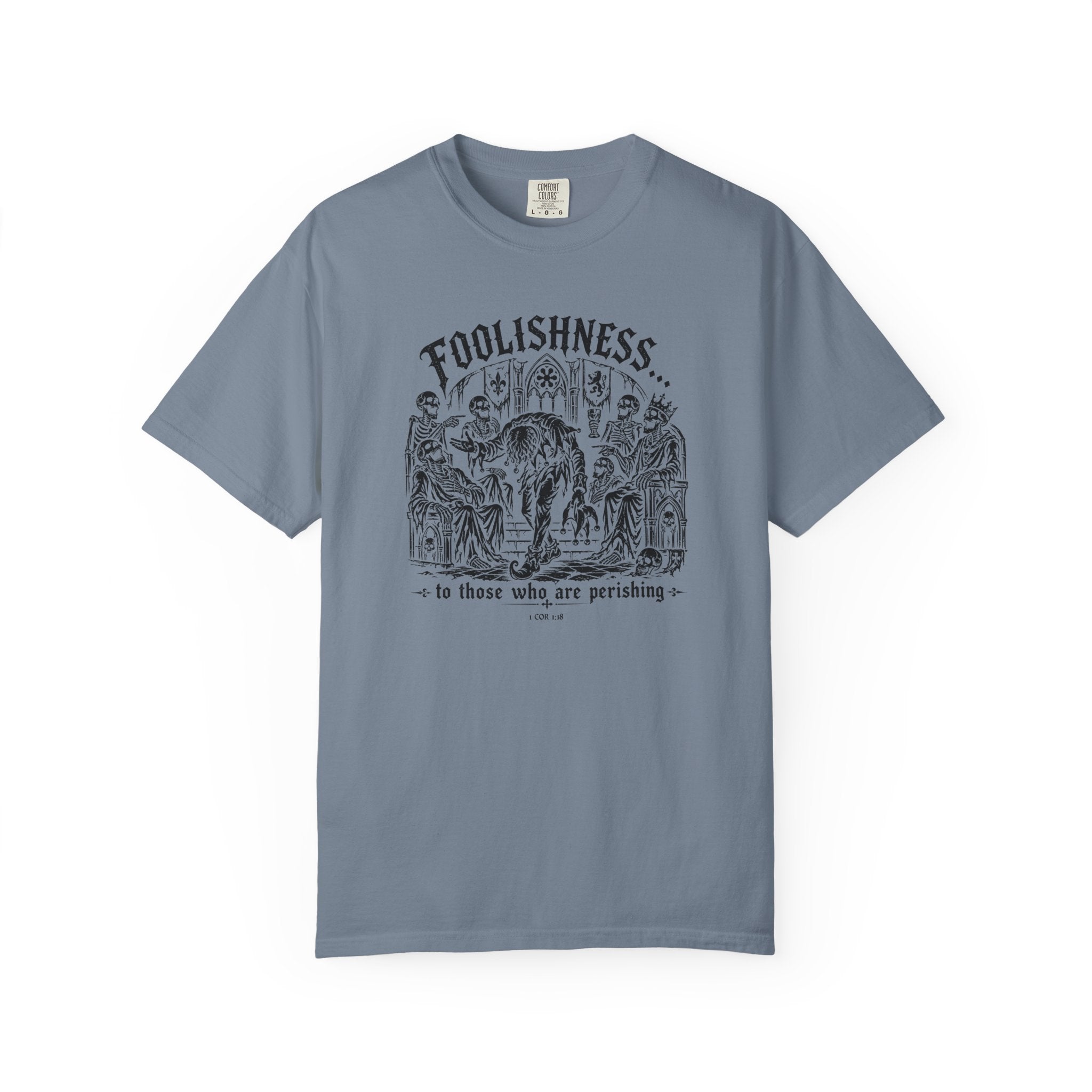 Foolishness T-Shirt