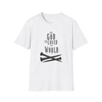 For God So Loved The World T-Shirt