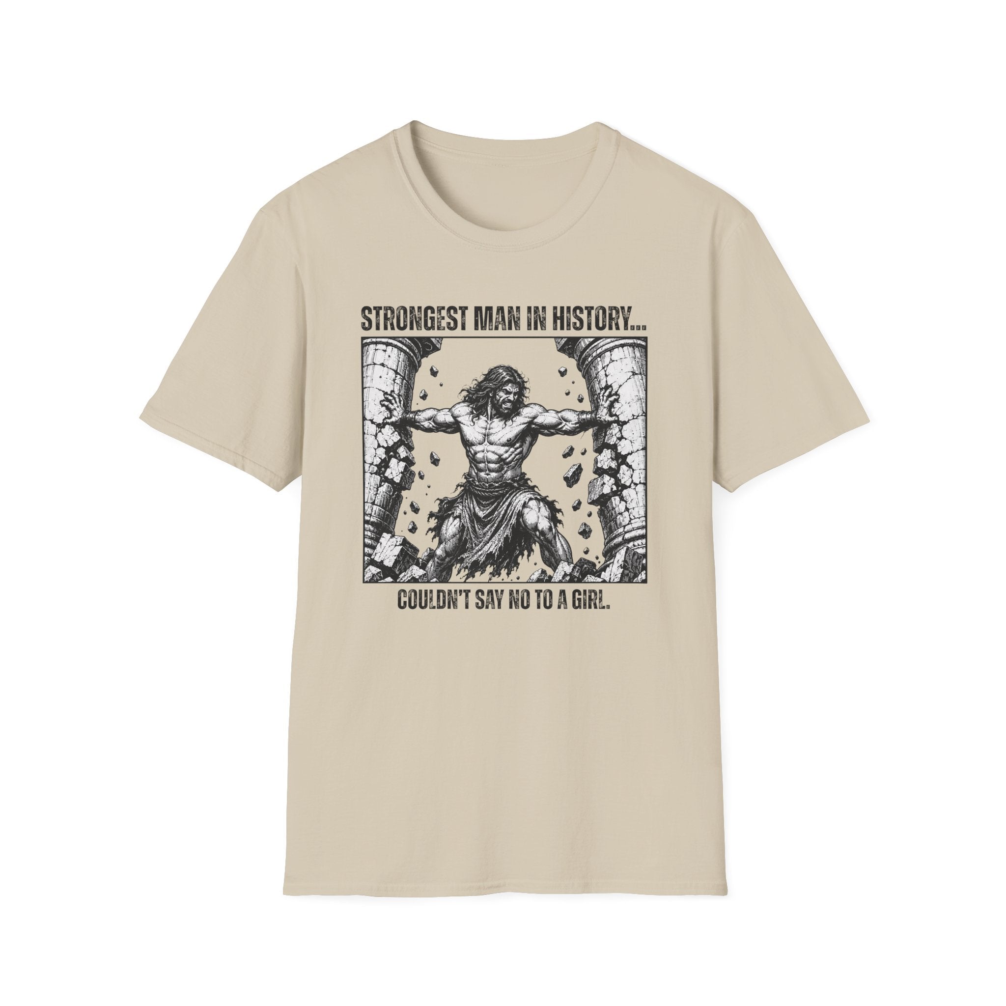 Strongest Man In History T-Shirt