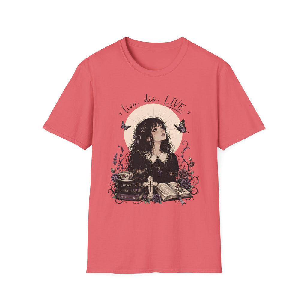 Live, Die... Live T-Shirt