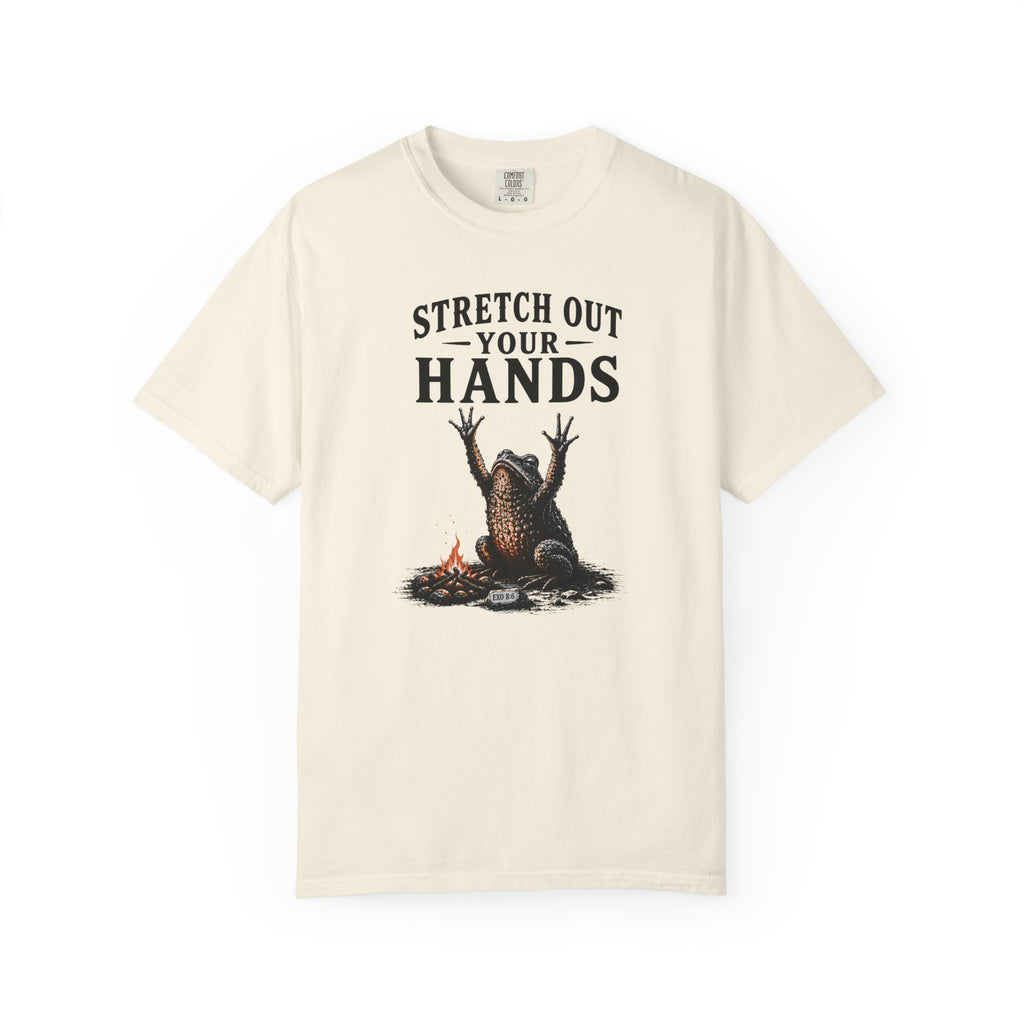 Stretch Out Your Hands T-Shirt