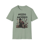 Anxious But Anchored T-Shirt
