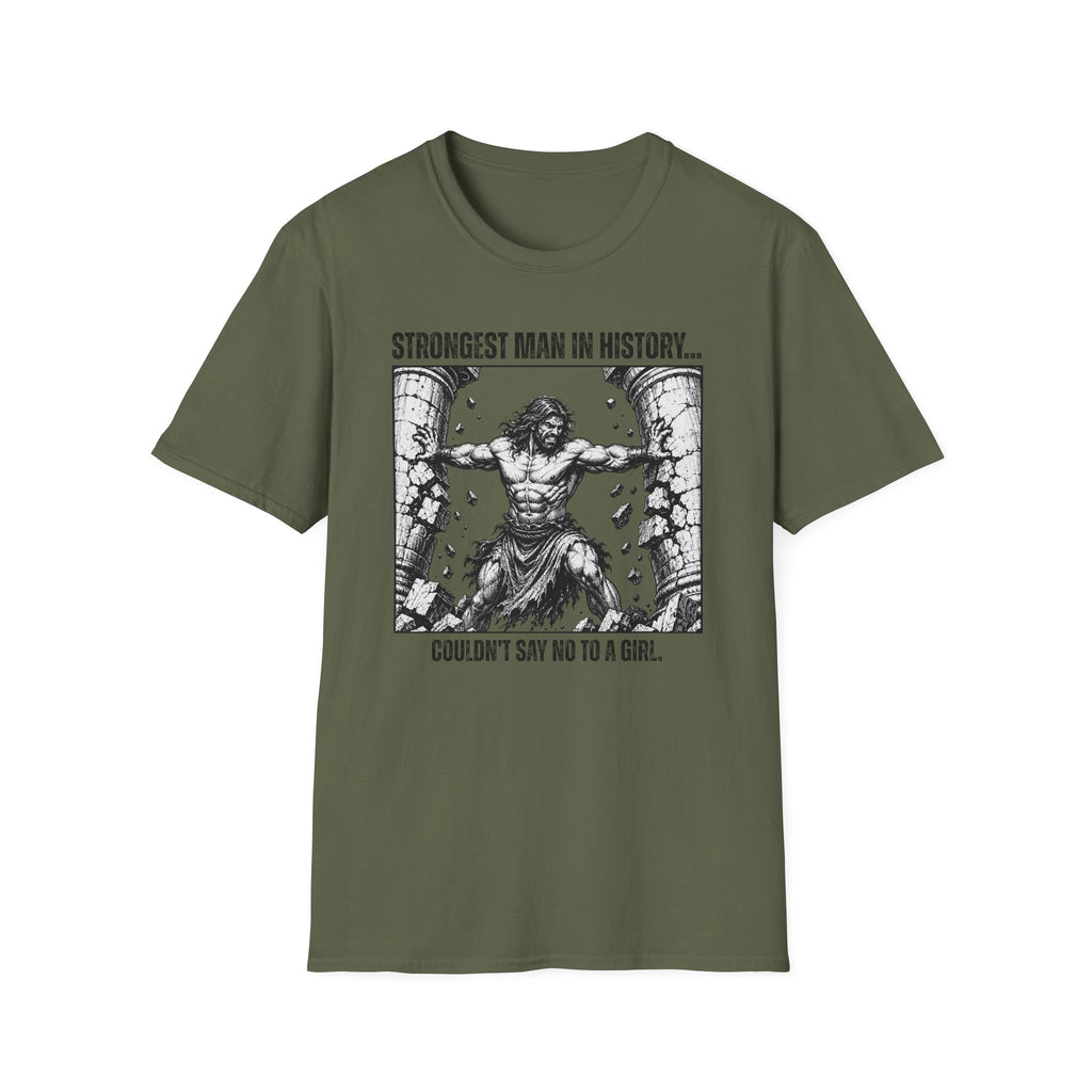Strongest Man In History T-Shirt