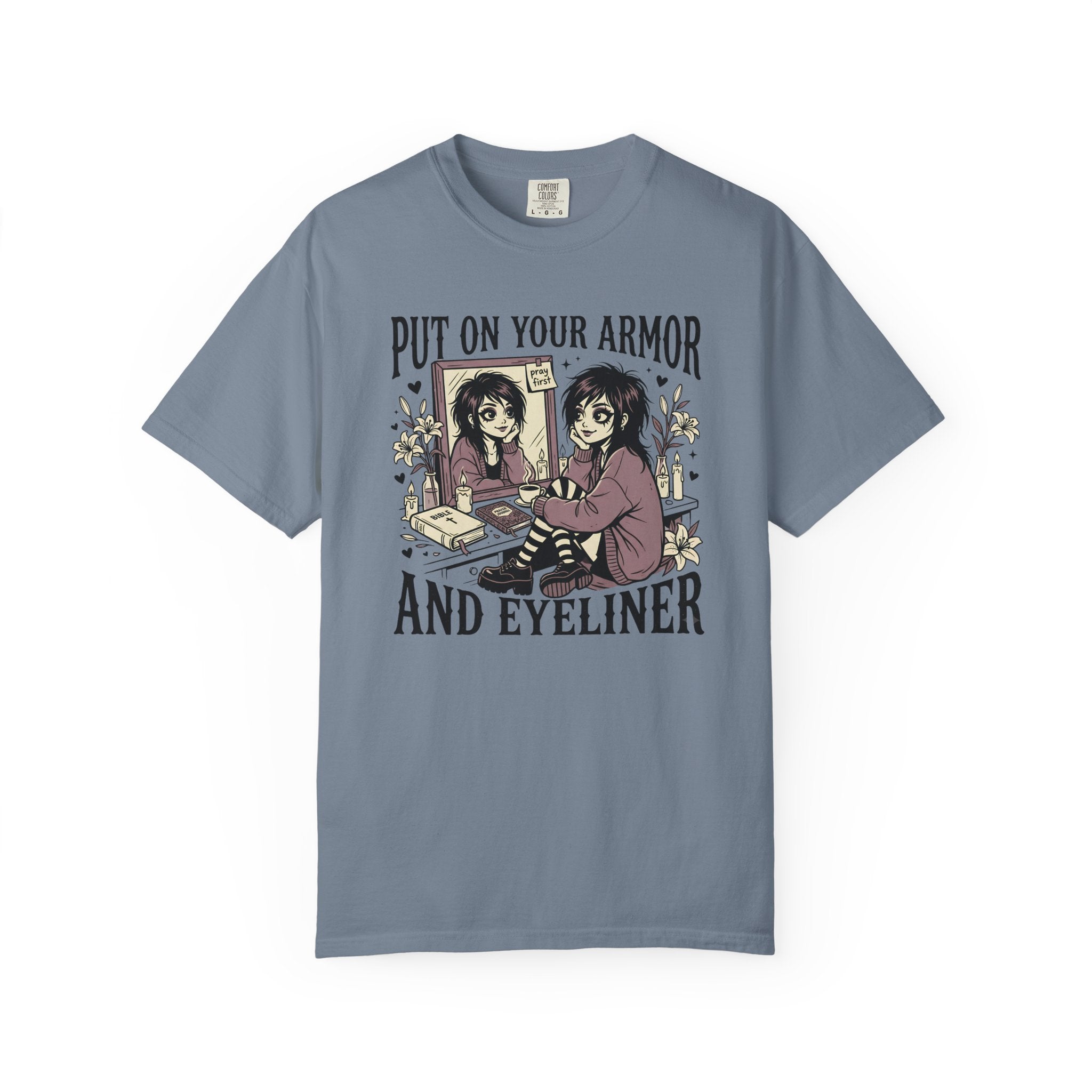 Put On Your Armor And Eyeliner T-Shirt