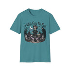 I Will Fear No Evil T-Shirt