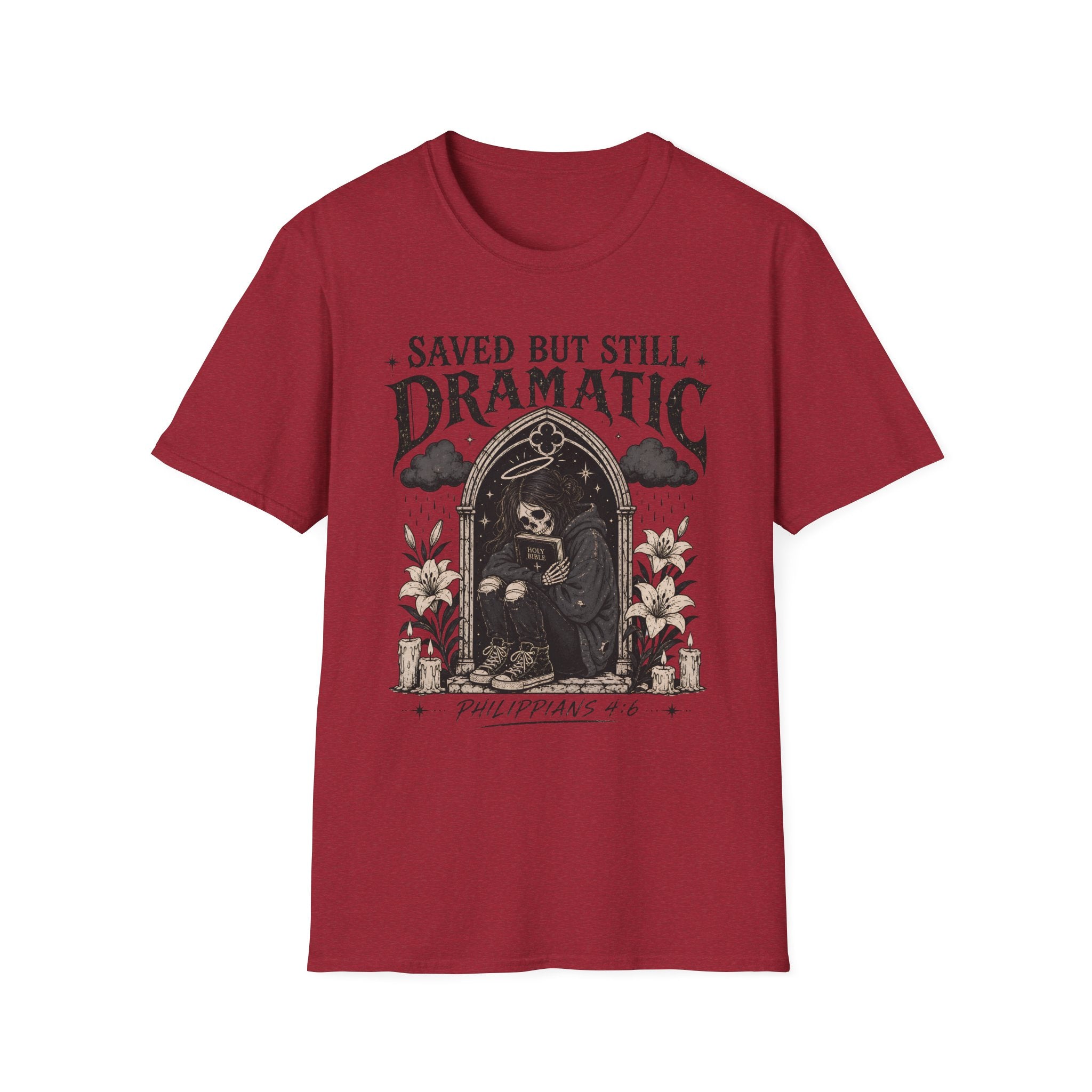 Saved But Still Dramatic T-Shirt
