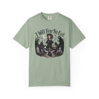 I Will Fear No Evil T-Shirt