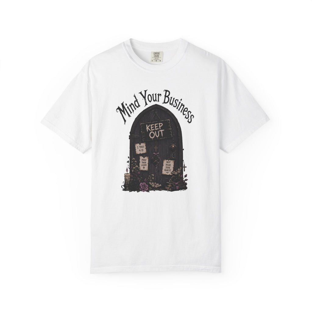 Mind Your Business T-Shirt