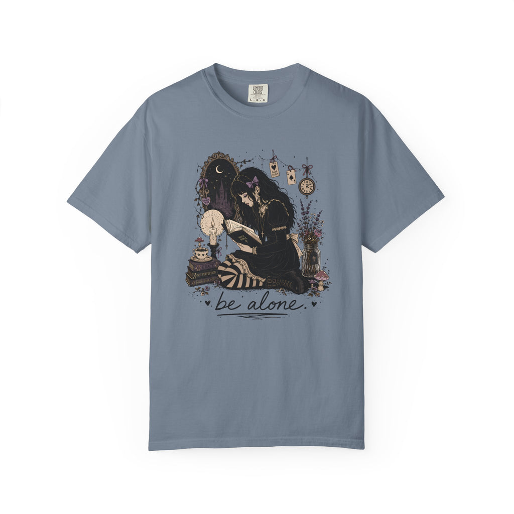 Be Alone T-Shirt