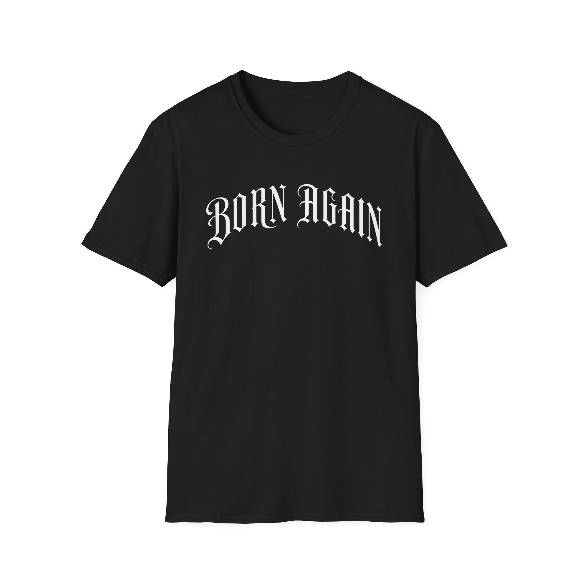 Born Again T-Shirt