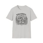 Foolishness T-Shirt