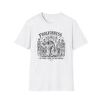 Foolishness T-Shirt