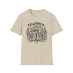 Foolishness T-Shirt