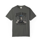 Jesus Wept So I'm Allowed T-Shirt
