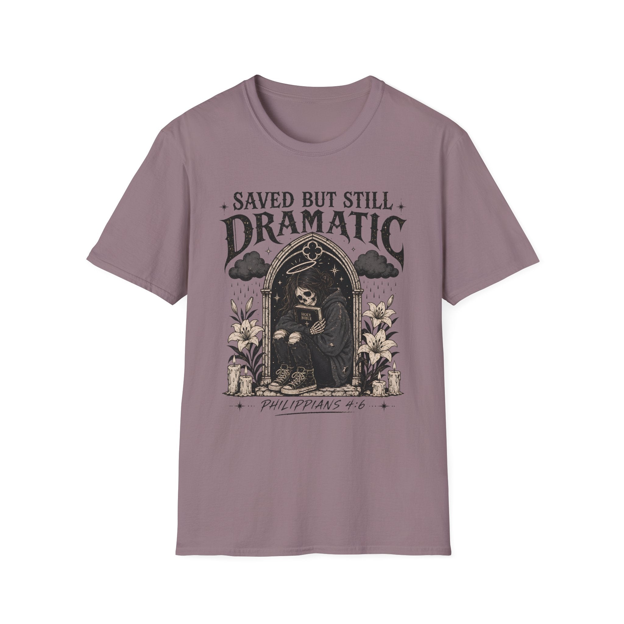 Saved But Still Dramatic T-Shirt