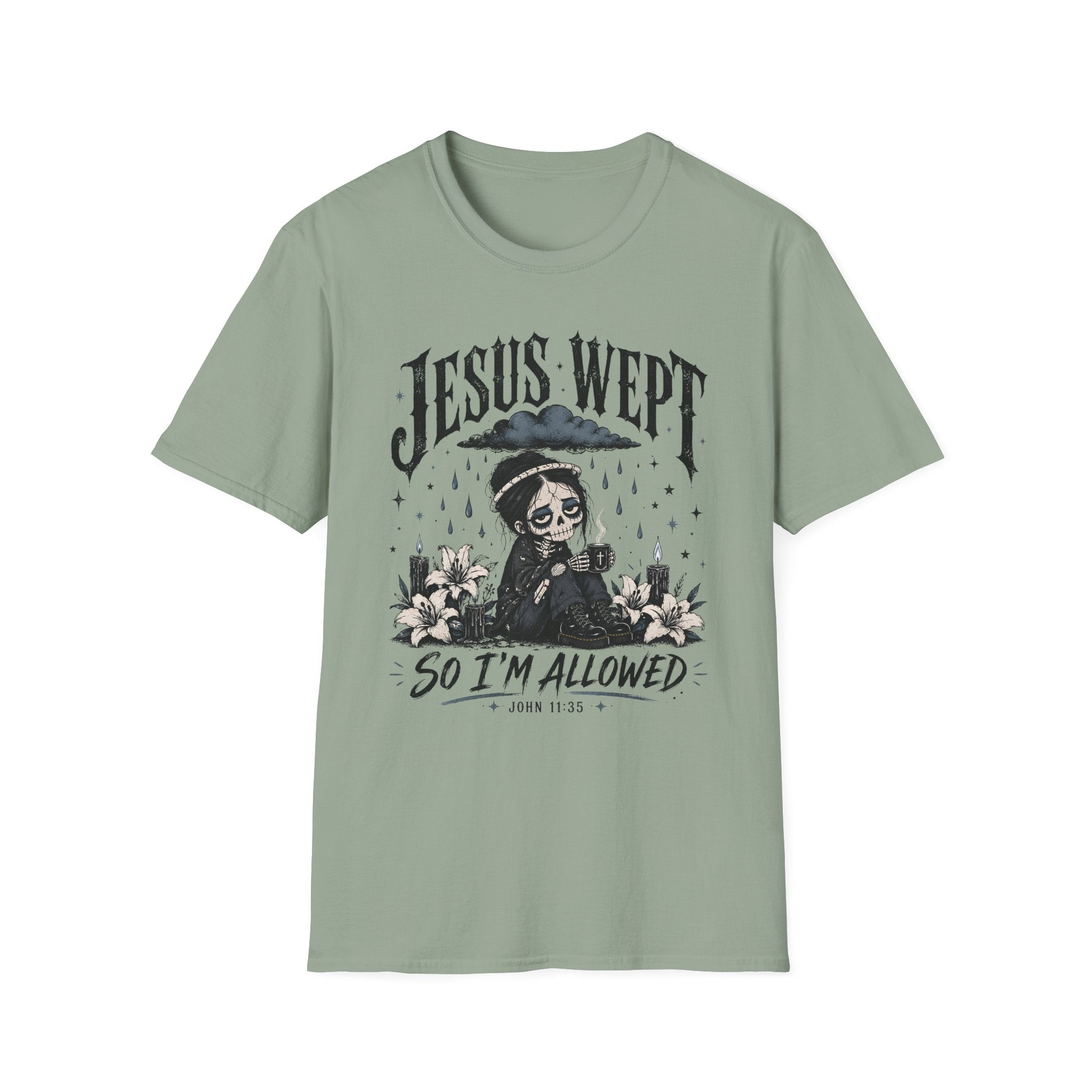 Jesus Wept So I'm Allowed T-Shirt
