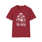 Die Daily T-Shirt