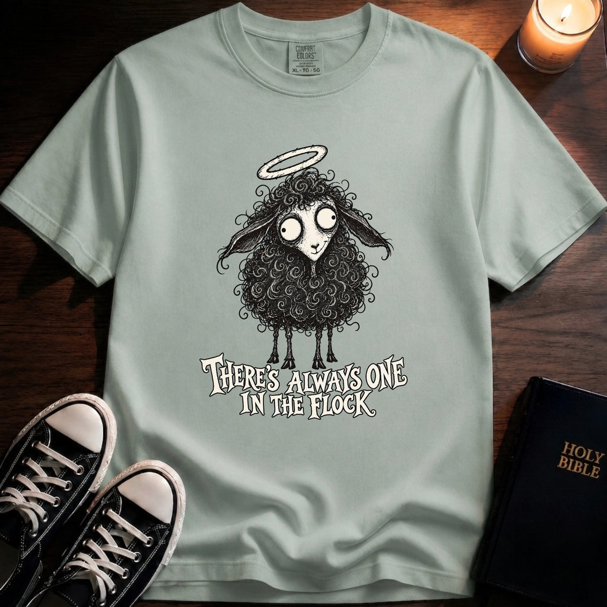 There's Always One T-Shirt