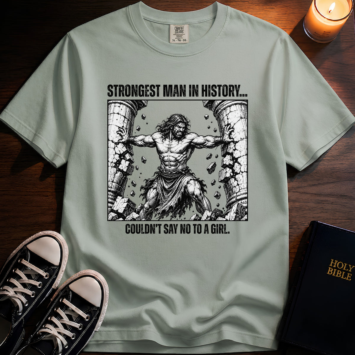 Strongest Man In History T-Shirt