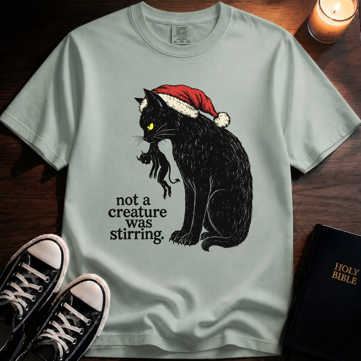 Not A Creature Was Stirring T-Shirt