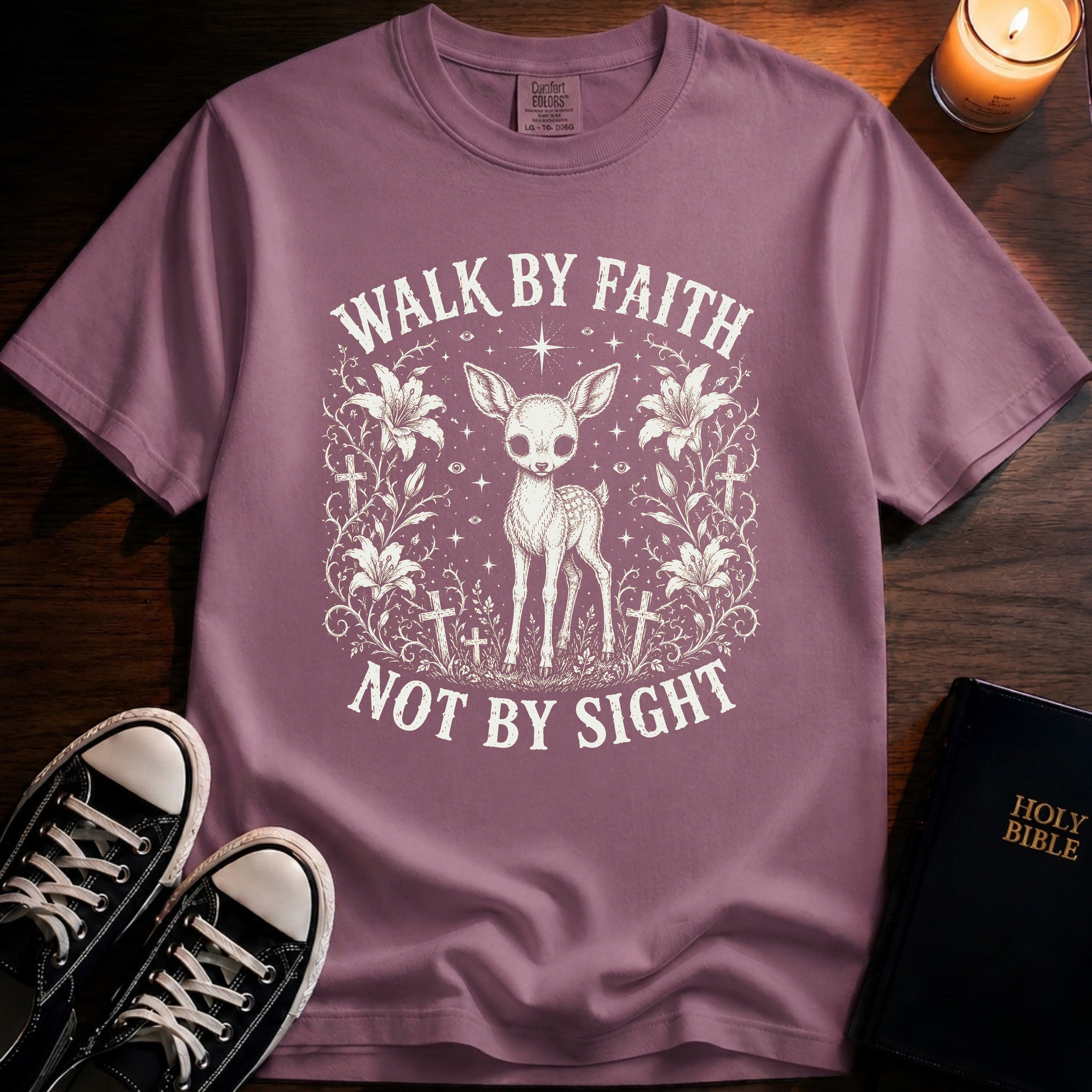 Walk By Faith Not By Sight T-Shirt