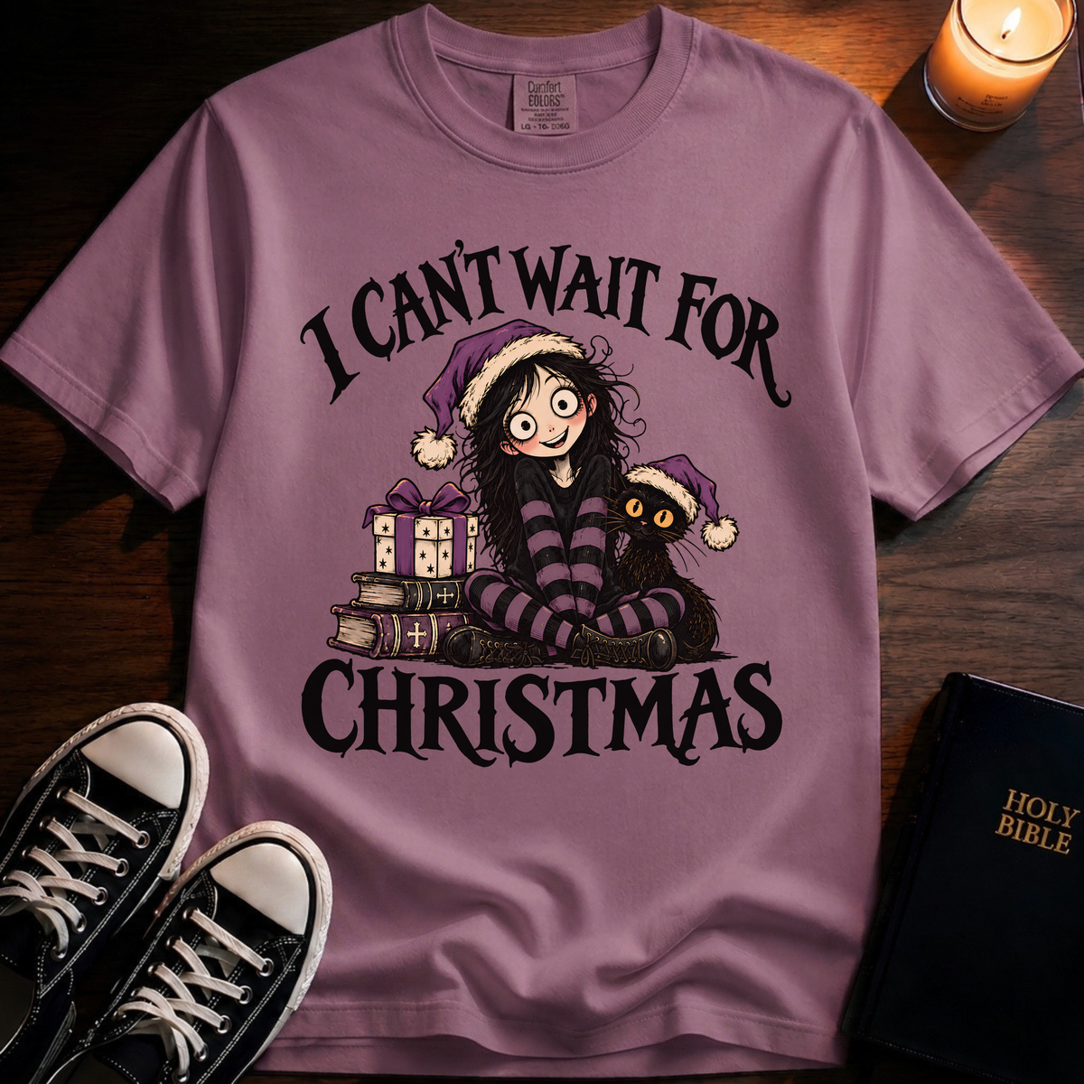 I Can't Wait T-Shirt