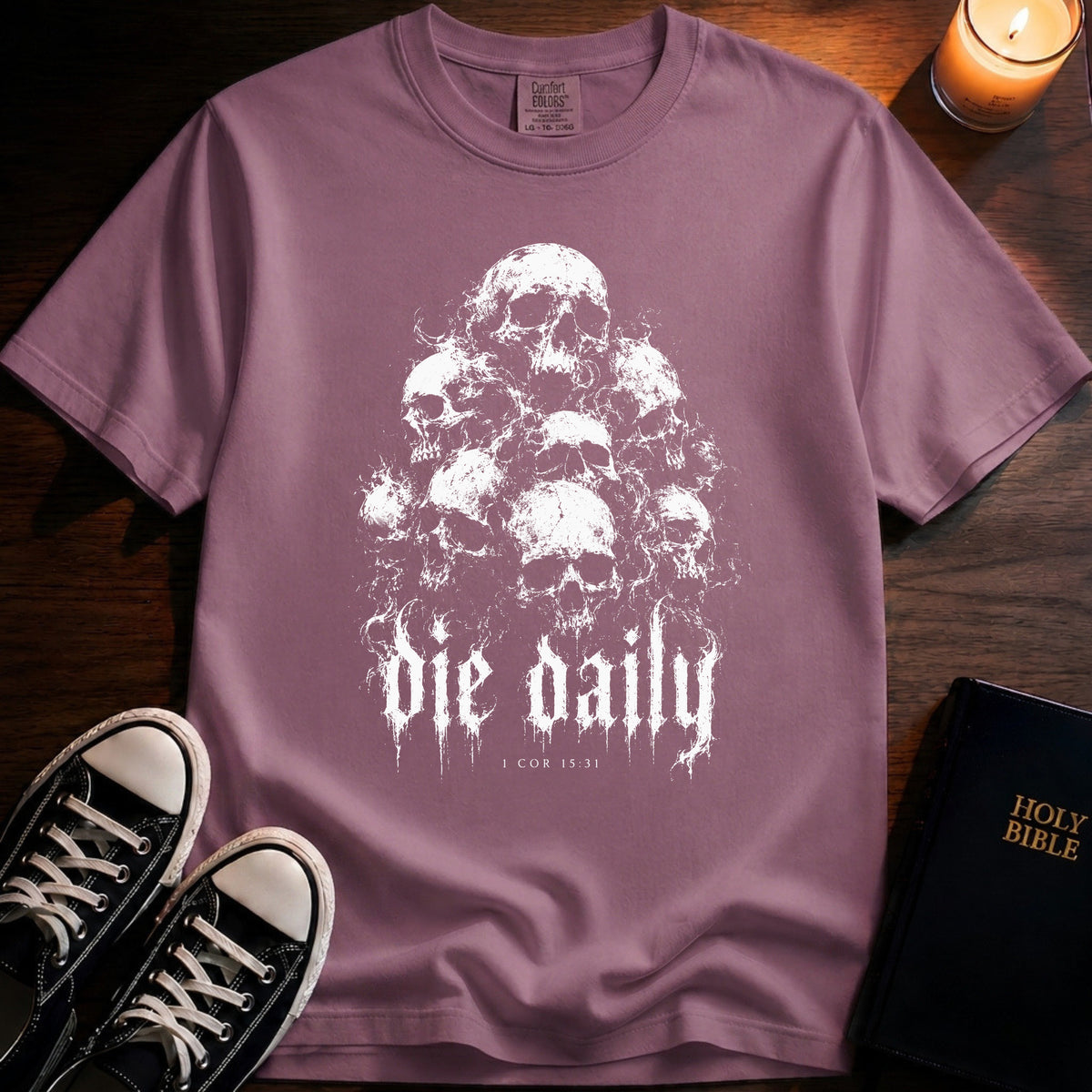 Die Daily T-Shirt